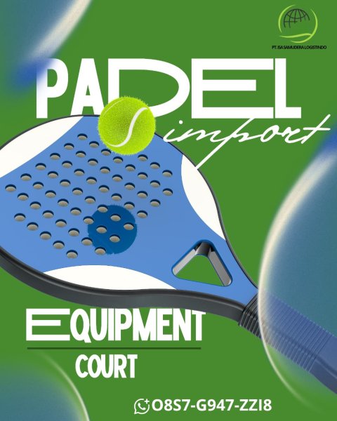 Jasa Import Peralatan Padel Terpercaya dari Luar Negeri
