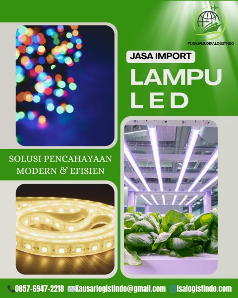 Import Lampu LED Cepat, Aman & Harga Kompetitif