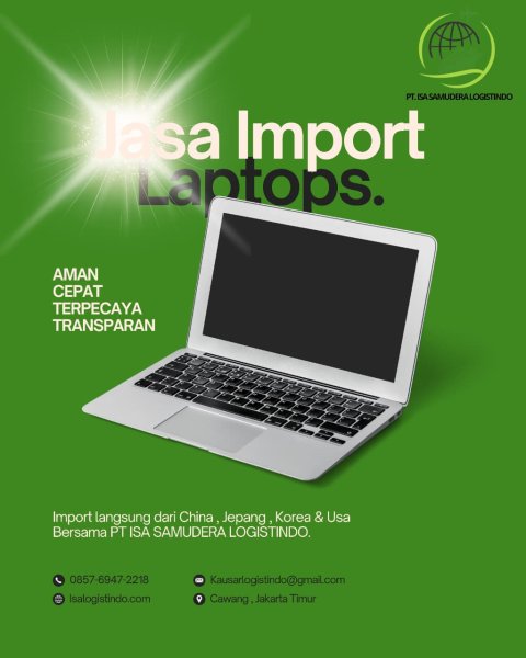 Jasa Import Laptop Baru & Bergaransi