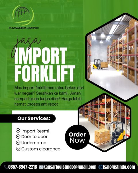 Jasa Import Forklift Baru & Bekas Terpercaya