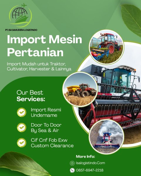 Jasa Import Alat & Mesin Pertanian – PT ISA SAMUDERA LOGISTINDO