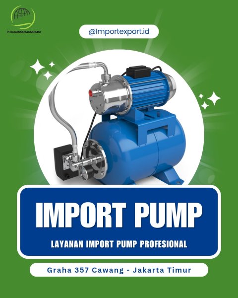 Jasa Import Pompa All In China – PT ISA SAMUDERA LOGISTINDO