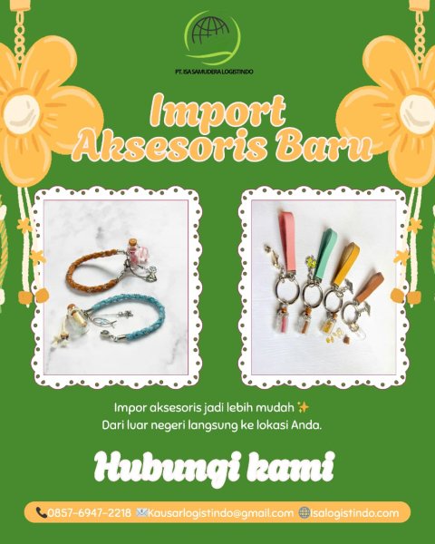 Jasa Import Aksesoris China Borongan D2D – PT ISA SAMUDERA LOGISTINDO
