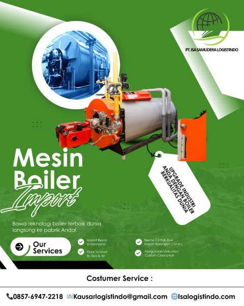 Jasa Import Mesin Boiler Borongan India – PT ISA SAMUDERA LOGISTINDO
